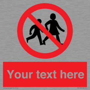 Custom No Children Sign